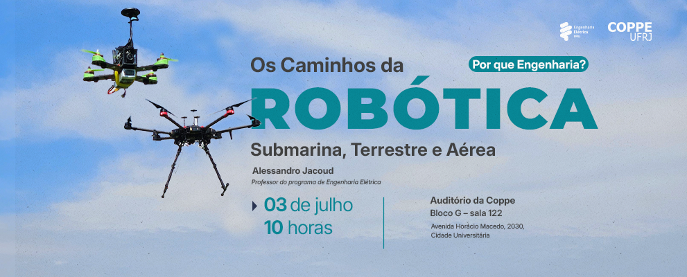 Por que Engenharia? Os caminhos da Robótica